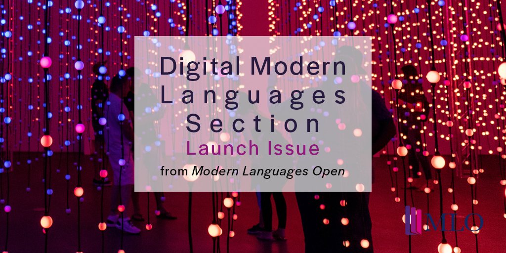 You can read the full Digital Modern Languages Section Launch Issue over at MLO. Full of new and exciting digital research being conducted by Modern Languages researchers. Available to read for free via #OpenAccess 👉bit.ly/DML-LAUNCHISSUE #ModernLanguages #DigitalHumanities