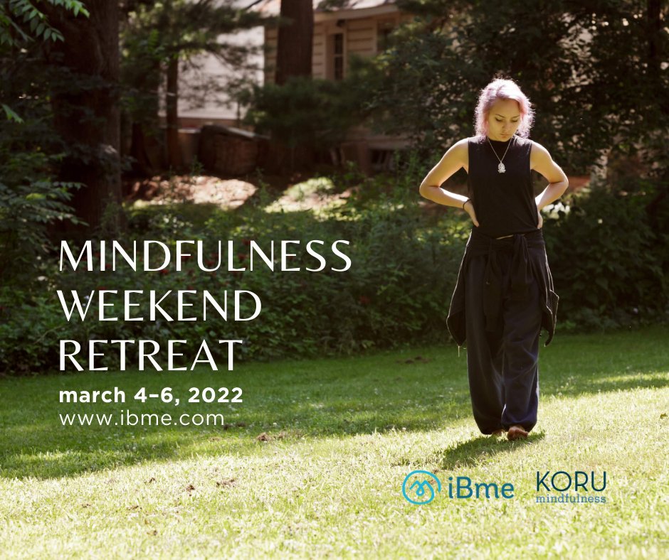 Need a pause? Seeking out a compassionate community? Want to explore mindfulness or deepen your practice? Our Spring Weekend Retreat for adults 18+ is back this March 4-6, 2022 in partnership with @KoruMindfulness! Register here: ibme.com/register/adult…