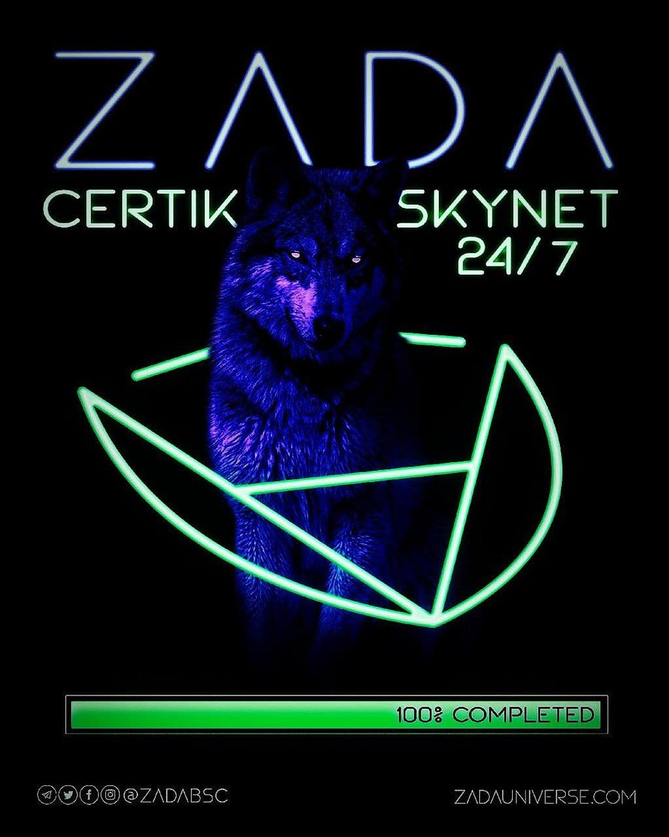 Certik Audit 100%
SkyNet 24/7 Enabled!

$ZADA is changing the way crypto works, zada universe will deliver everything the investor will need!

#ZADA #ZADAUNIVERSE #ADA #CRYPTO #BSC
