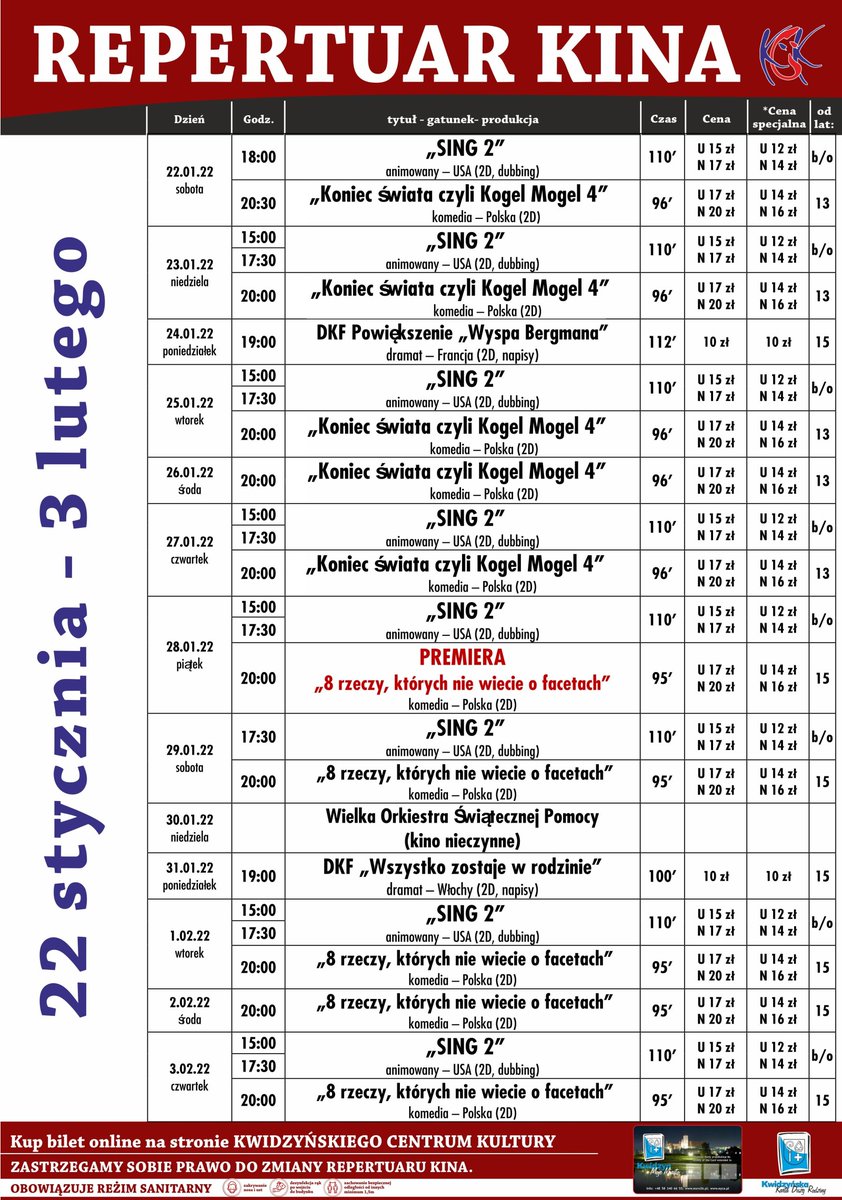 Repertuar kina od 22 stycznia do 3 lutego 2022 r.
kck-kwidzyn.vectorsoft.pl/MSI/mvc/pl