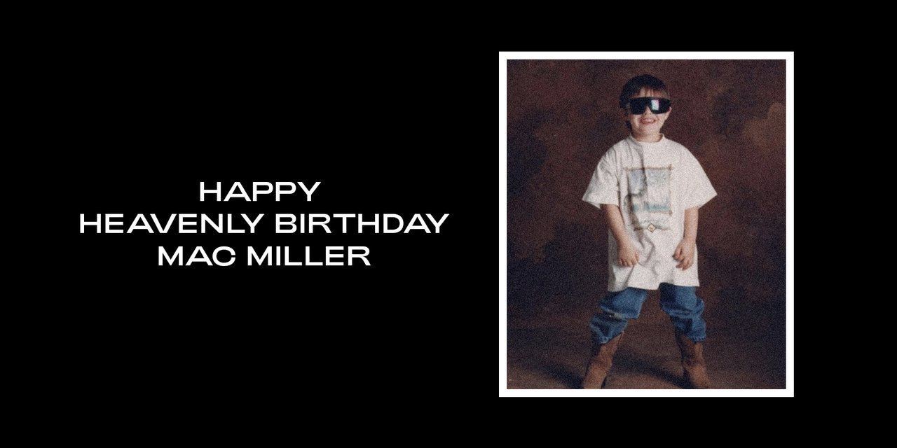  Happy Birthday Mac Miller, Dolly Parton & Joey Badass  