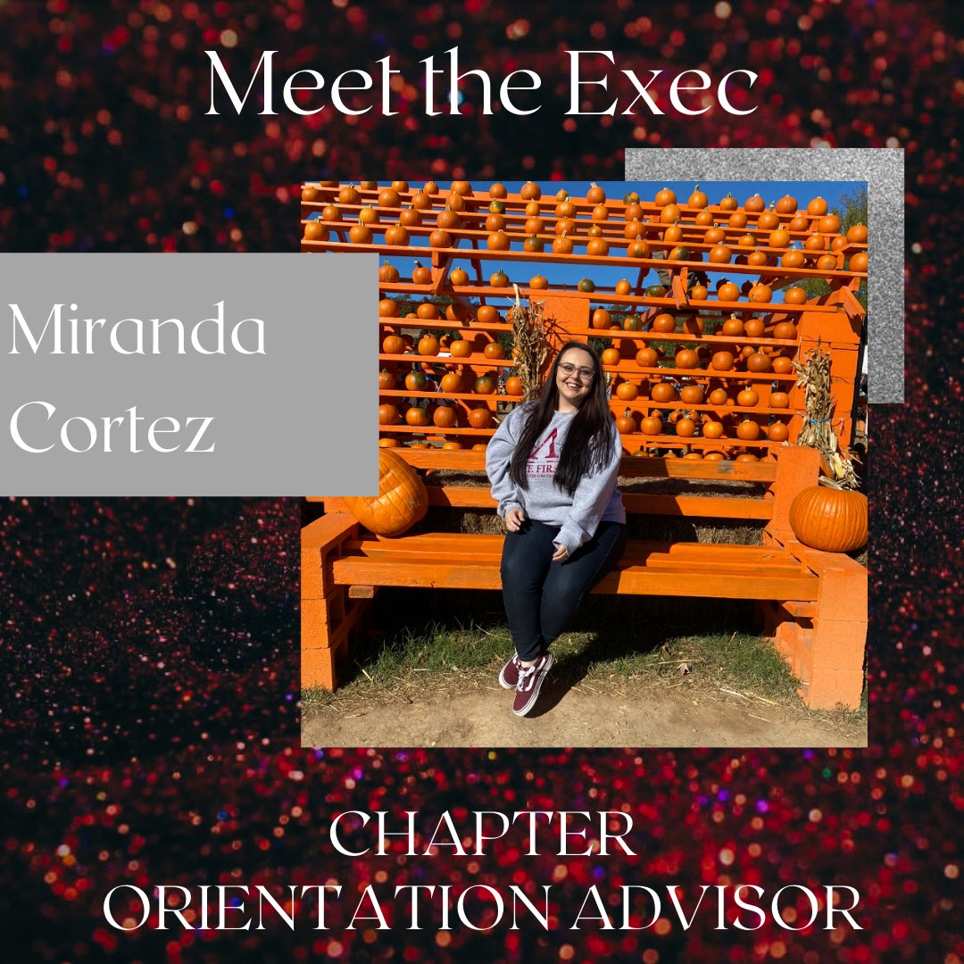 🌙 Introducing our Spring 2022 Executive Board! 🌙

Meet our Chapter Orientation Advisor Miranda Cortez! Check out our insta story to learn more about her! ❤️
