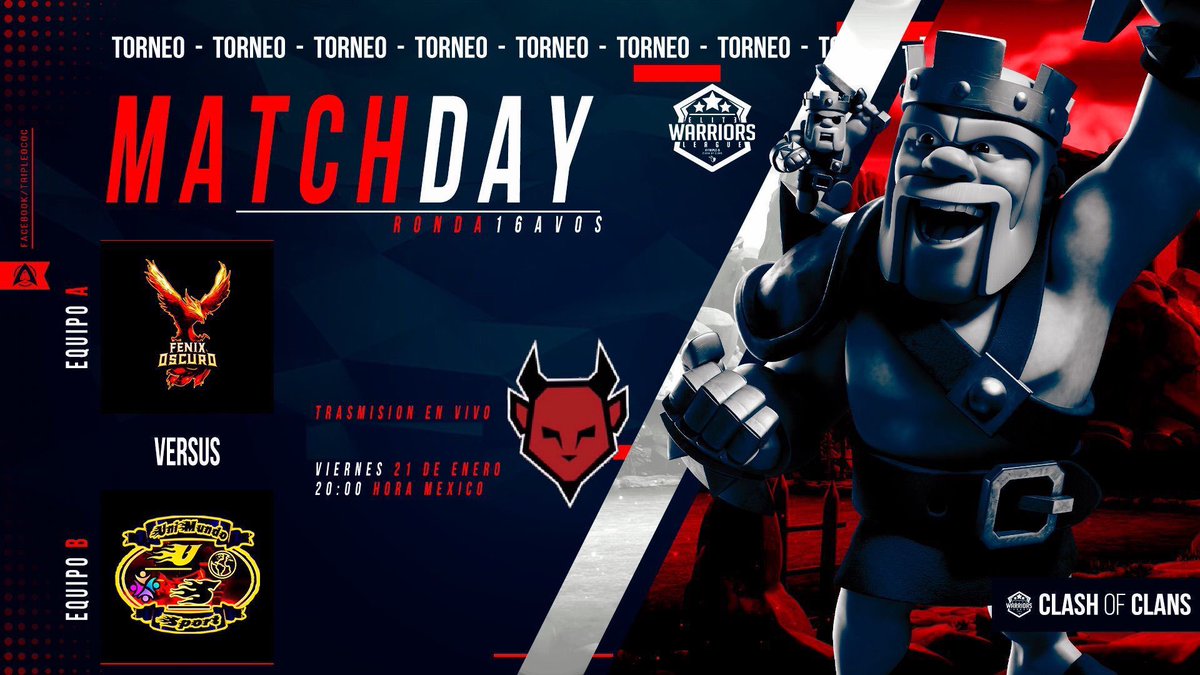 Torneo EWL 
Elite Warriors League les presenta tremenda Guerra!! 
🗓 Está Noche 
🎮 Fenix Oscuro 🆚 Unimundo Sports 
⏰ 8:00 pm 🇲🇽
📡 El Diablito Gamer ( FaceBook &amp; Twitch ) no te lo puedes perder!! 
<a href="/EWL_CoC/">Elite Warriors League</a>