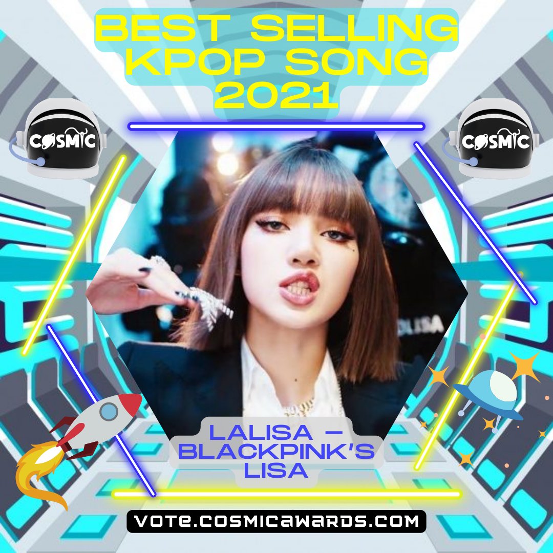 CosmicAwards's tweet photo. VOTE🚨
https://t.co/QJWFA5D8PJ

🚀BEST SELLING KPOP SONG 2021

📢Lalisa - BLACKPINK’s Lisa is an official nominee

#블랙핑크 #리사 #BLACKPINK #LISA #リサ #丽莎 

Extra votes:
1) RT = 5 points
2) Like = 3 points
3) Comment = 1 points

VOTE🚨
https://t.co/QJWFA5D8PJ https://t.co/9xWBqoqG9o