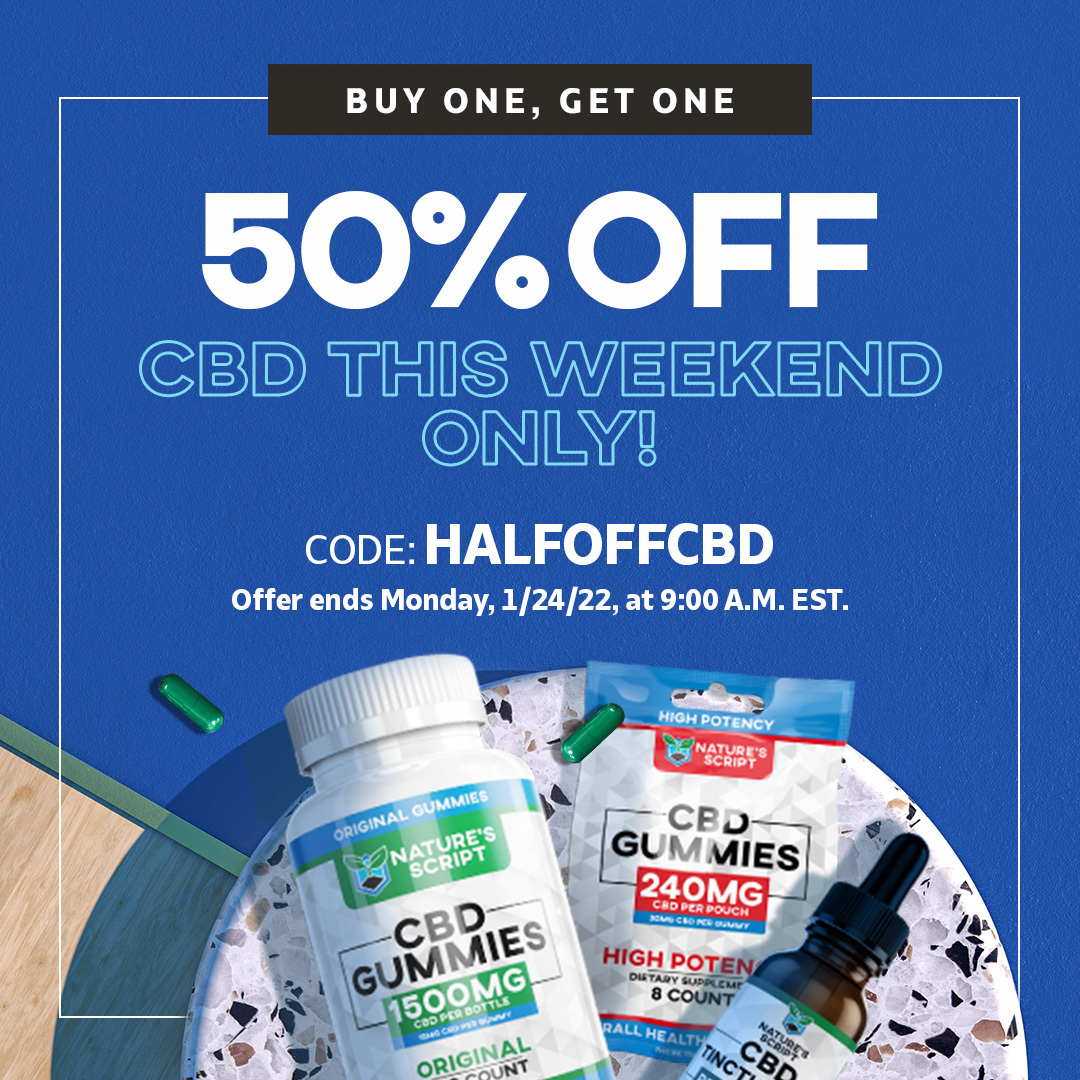Natures_Script's tweet image. Buy One, Get One 50% Off CBD This Weekend Only!

Shop:ow.ly/NnGS50HA8Mn

Don’t wait! Buy one, get one 50% off all CBD sitewide for this weekend only! Save on relaxing and potent CBD Gummies, Capsules and more with code: HALFOFFCBD 

Offer ends, 1/24/22, at 9:00 A.M. EST.