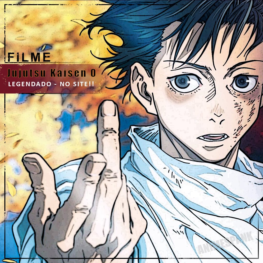 animespank's tweet photo. Fala galera!!
Pra quem ainda não sabe, filminho Jujutsu Kaisen 0 já está no nosso site, legendado, mas com qualidade em SD(CINEMA). Porém, acho que dá para assistir!!

https://t.co/sTLgAYxBYi https://t.co/NtRTJZmWnP