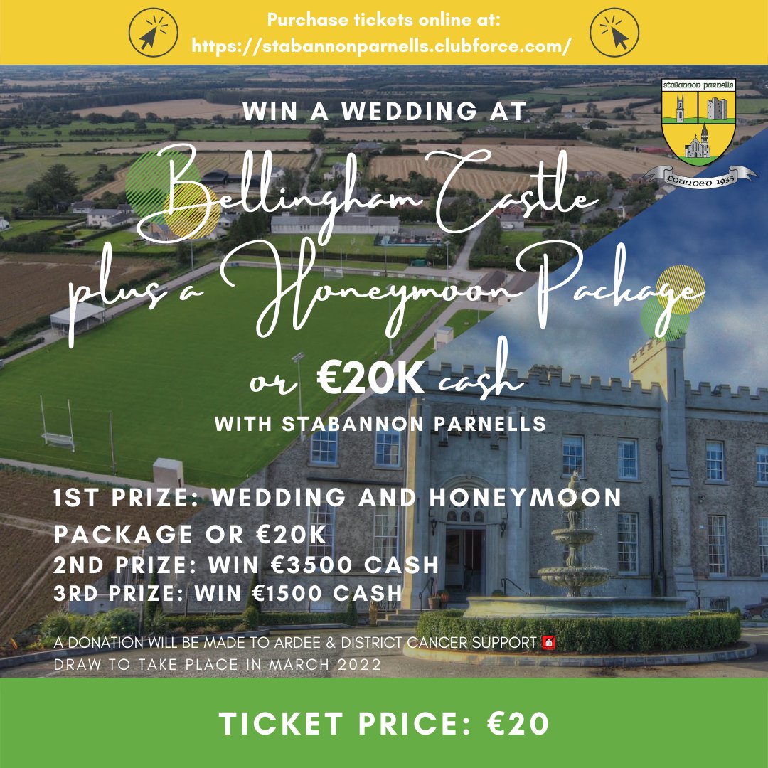 StabuParnells's tweet photo. Win a Wedding or €20k with Stabannon Parnells. IT COULD BE YOU!
ONE LUCKY WINNER COULD WIN THEIR DREAM WEDDING IN @Bellingh4m  OR WALK AWAY WITH 20K
Go to : https://t.co/Ki6y1QSqix , TICKETS ONLY €20. Draw in March 2022, wedding prize valid to Dec 2025.
#winawedding  #win20k https://t.co/OE7ONybqKY
