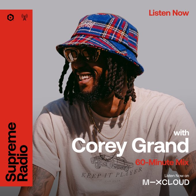 @CoreyGrand
   is up for Episode 56 of #SupremeRadio! He dropped a fire hip hop mix and features artists like 21 Savage, Wiz Khalifa, Nas, and more. 