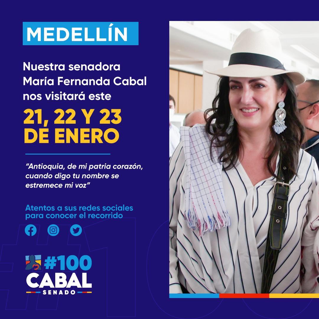 JoseWilmerPache's tweet photo. *#MEDELLÍN* Nuestra senadora *María Fernanda Cabal nos visitará este 21, 22 y 23 de enero*.

Los invitamos a estar atentos a sus redes sociales para conocer los recorridos

*#Antioquia100XCientoCabal* 🇨🇴 https://t.co/xYsVEHSYCO
