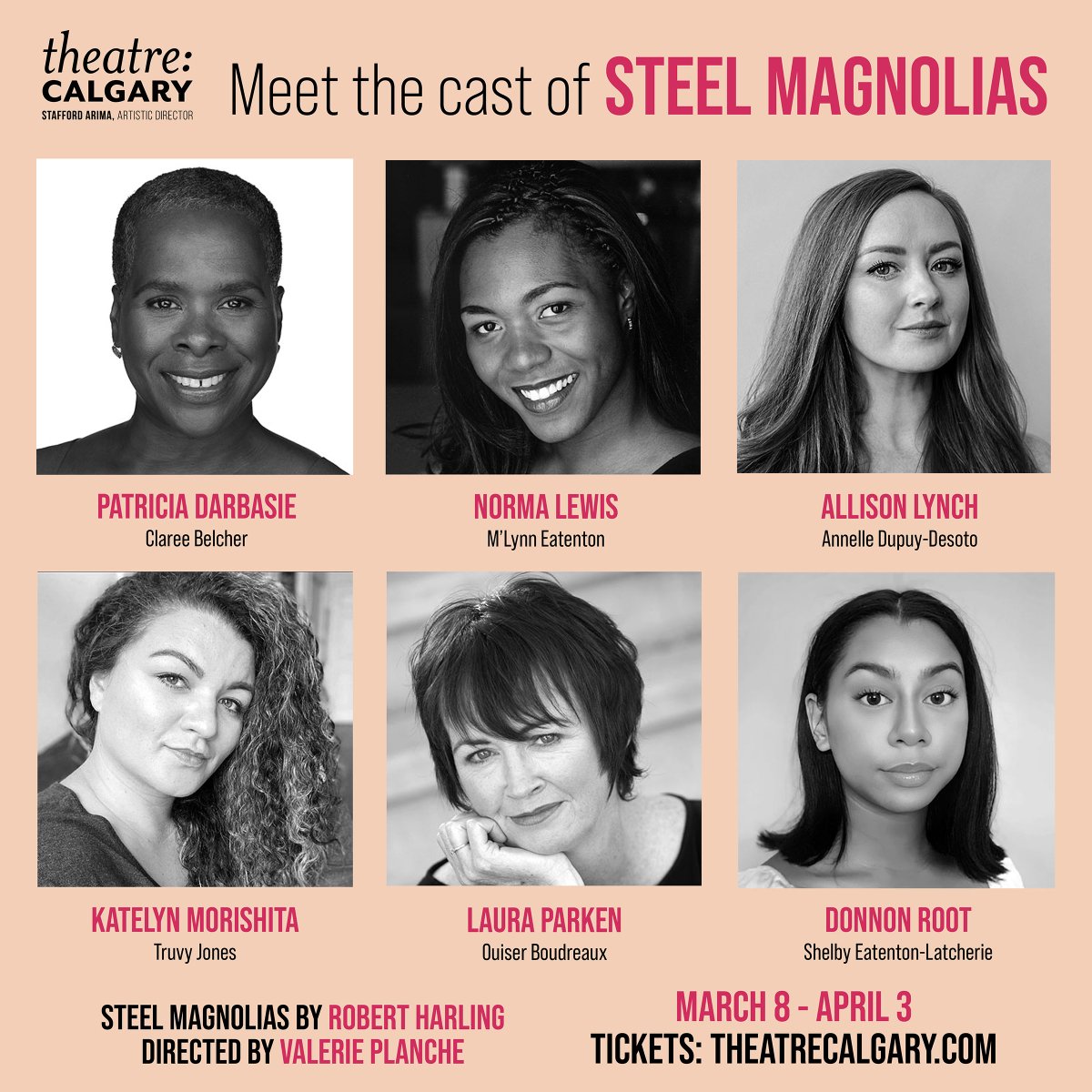 TheatreCalgary's tweet photo. Today, we're thrilled to introduce our cast of STEEL MAGNOLIAS!
The show runs March 8 - April 3, and tickets are now available at https://t.co/380cJLFOOL. Watch for a creative team announcement coming next week! #yyc #yycarts #steelmagnolias #supportyycarts https://t.co/Fa5TQKVjiX