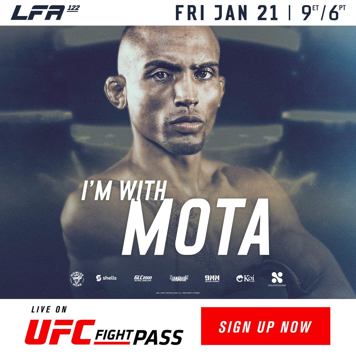 LFAfighting's tweet photo. #ReTweet if you're with @Mota_Tizil to win the @LFAfighting #flyweight title in the main event of #LFA122! 🇧🇷

#TeamMota

@ShellsDotCom
@Drink9mm
@KoiCBD
@bonspeedWheels
@ManSeeksAdventr
@GLCDirect2000
@HowlerHead
@TheFactory_STL
@UFCFightPass https://t.co/zmrKmranxK