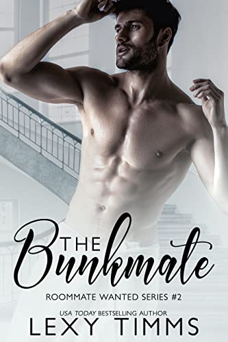 The Bunkmate a January 10th #NewRelease by #Author <a href="/LexyTimmsAuthor/">Lexy Timms</a> #ContemporaryRomance #SportsRomance