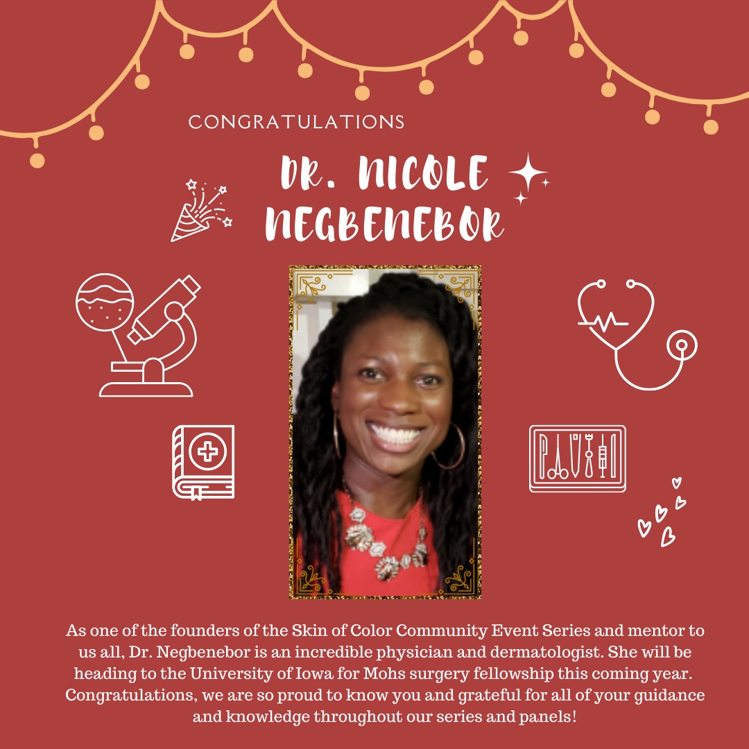 SkinofColorcomm's tweet photo. Congratulations are in order!! ✨ 
Dr. Nicole Negbenebor, cofounder of the Skin of Color Community Series, was recently accepted to Mohs Surgery Fellowship at the @uiowa! 🤩 We are so grateful to have had her as a mentor throughout her residency at @BrownDerm @BrownMedicine. https://t.co/zVDTHpWn80