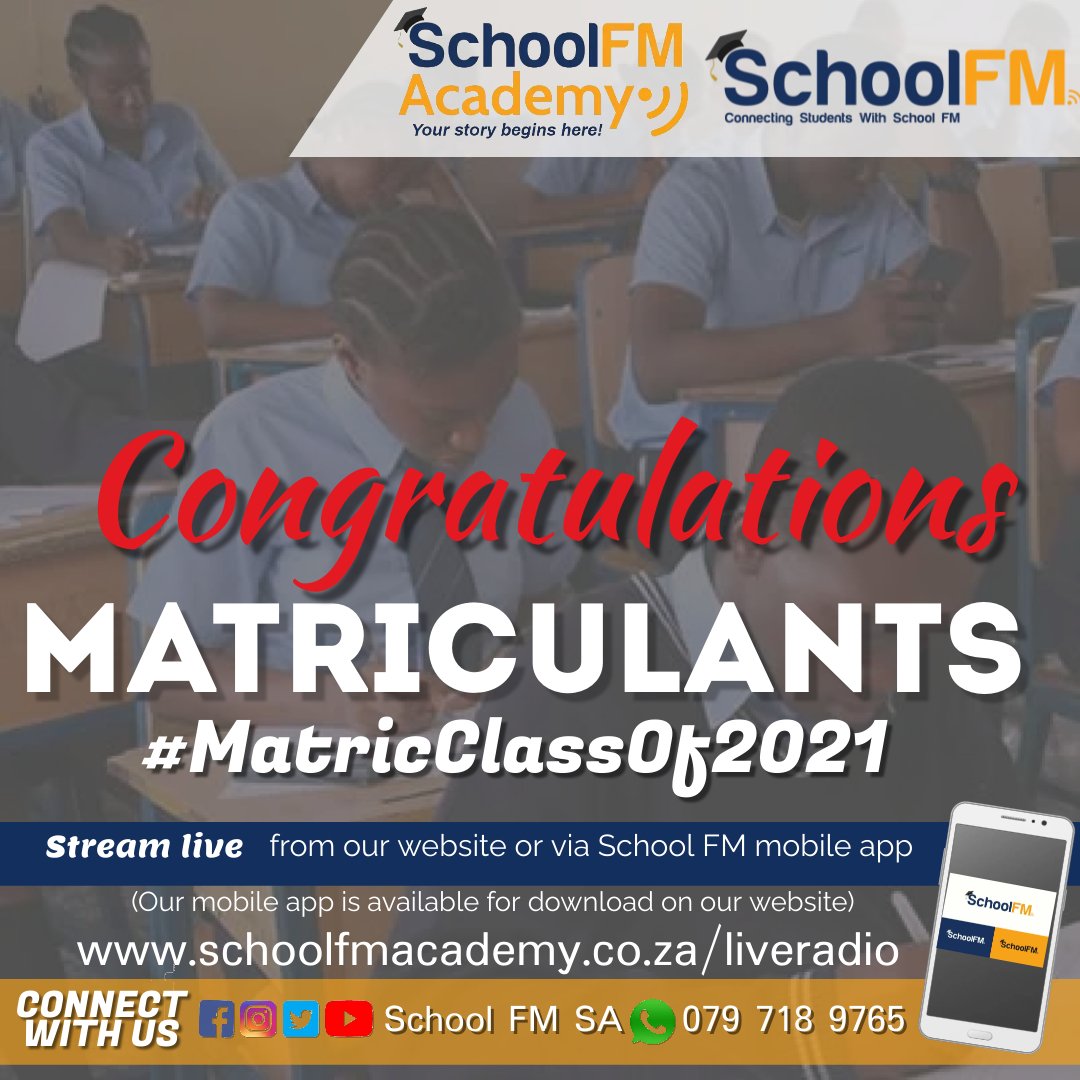 SchoolFMSA's tweet photo. School FM would like to  congratulate  the Matric Class of 2021, we wish you well on future endeavours!

#SchoolFM - Connecting,Informing &amp; Empowering Students! | https://t.co/Cn8agwucVE https://t.co/BJIWcc0gCm