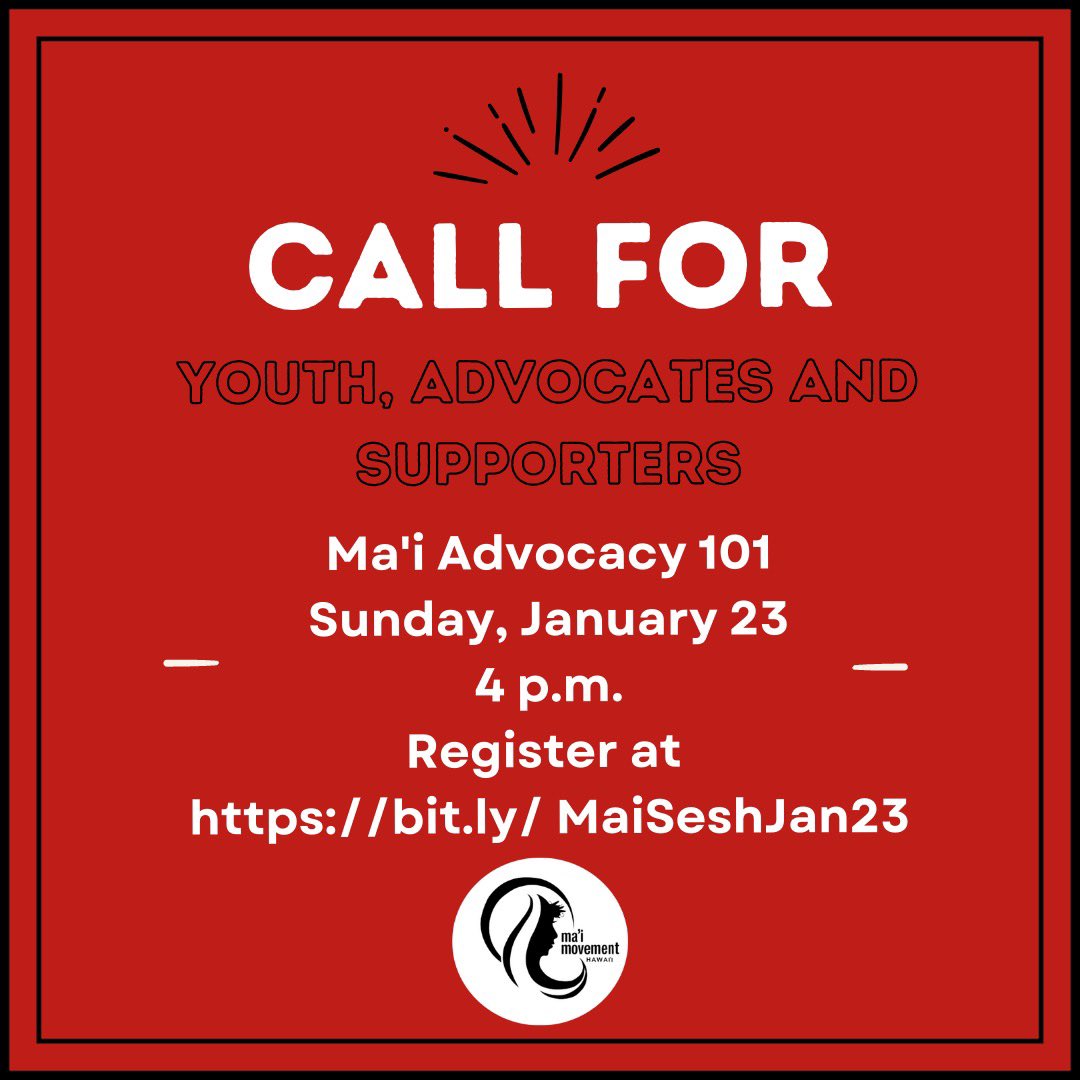 You’ve asked how to help #EndPPinHI &amp; now it’s time to get active. 

Join us for “Ma’i Advocacy 101” this Sunday 1/23 at 4pm HST on Zoom! 

🔗 bit.ly/MaiSeshJan23 

#EndPeriodPoverty #MenstruationMatters #MenstrualEquity