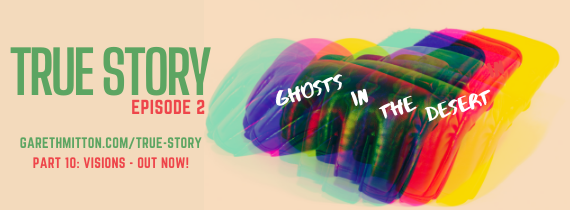GazMit's tweet photo. TRUE STORY EPISODE 2 “GHOSTS IN THE DESERT”: PART 10 – “Visions” IS NOW AVAILABLE!

FINAL INSTALMENT OF THIS EPISODE!

https://t.co/TZugGhpOOD

If you enjoy TRUE STORY, please share with others!

#truestory #sciencefiction #fiction #paranormal #canadianfiction #canadianauthor https://t.co/bBu2nXXuuy