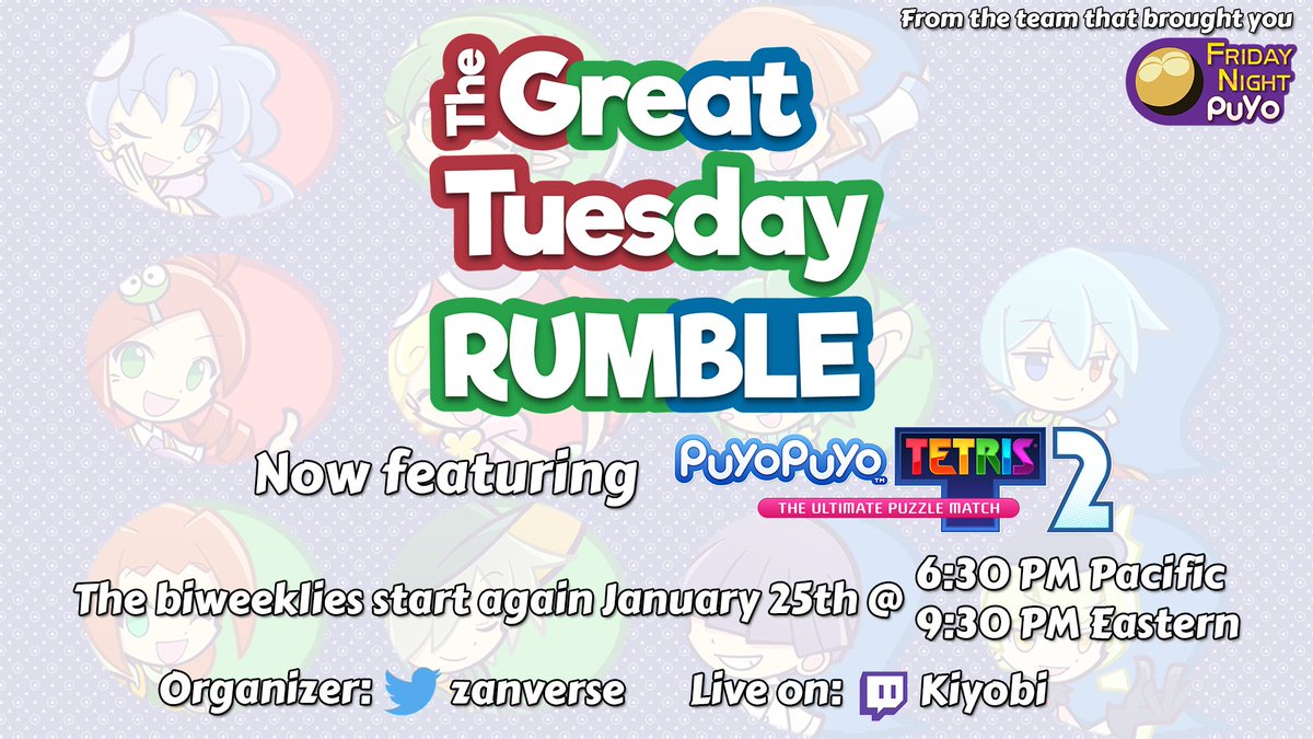 Kiyobi's tweet photo. From the gang that brought you Friday Night Puyo @zanverse @kiyobi :

The Great Tuesday Rumble!

Tuesday biweekly Puyo online tournaments on Puyo Tetris 2

Starting this Tuesday at 6;30 PM Pacific! https://t.co/2nU3VzvB8k