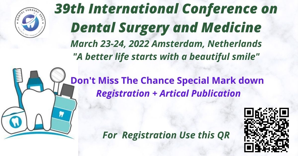 JHelpart's tweet image. 39th International Conference on Dental Surgery and Medicine. March 23-24, 2022 Amsterdam, Netherlands
          "A better life starts with a beautiful smile"
#Rodrigo #gfvip