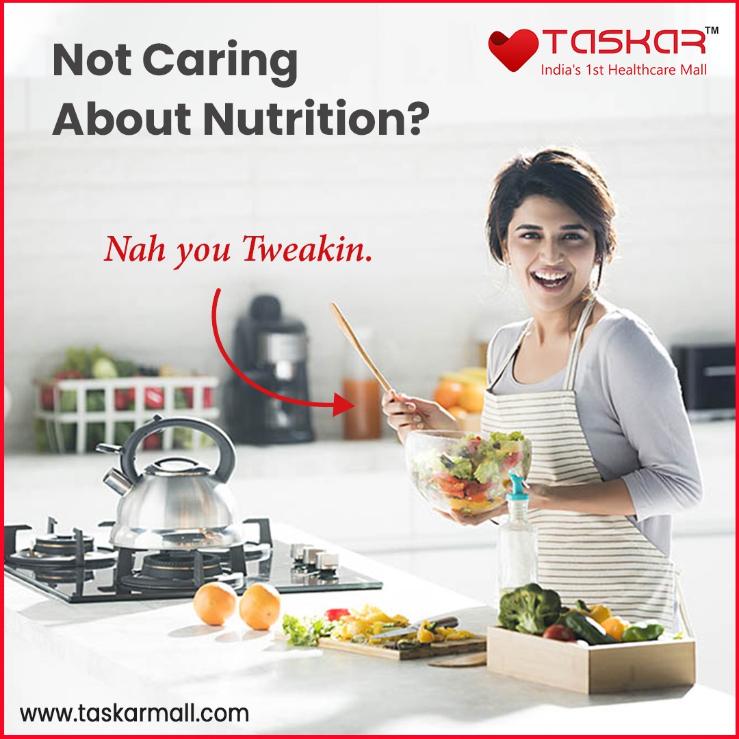 taskar_s's tweet photo. Not caring about Nutritions? 
. 
. 
. 
. 
#taskargroup #lockdownbusiness #taskarmall #taskarhealthcare #covidfree https://t.co/mgJD2NvGgH