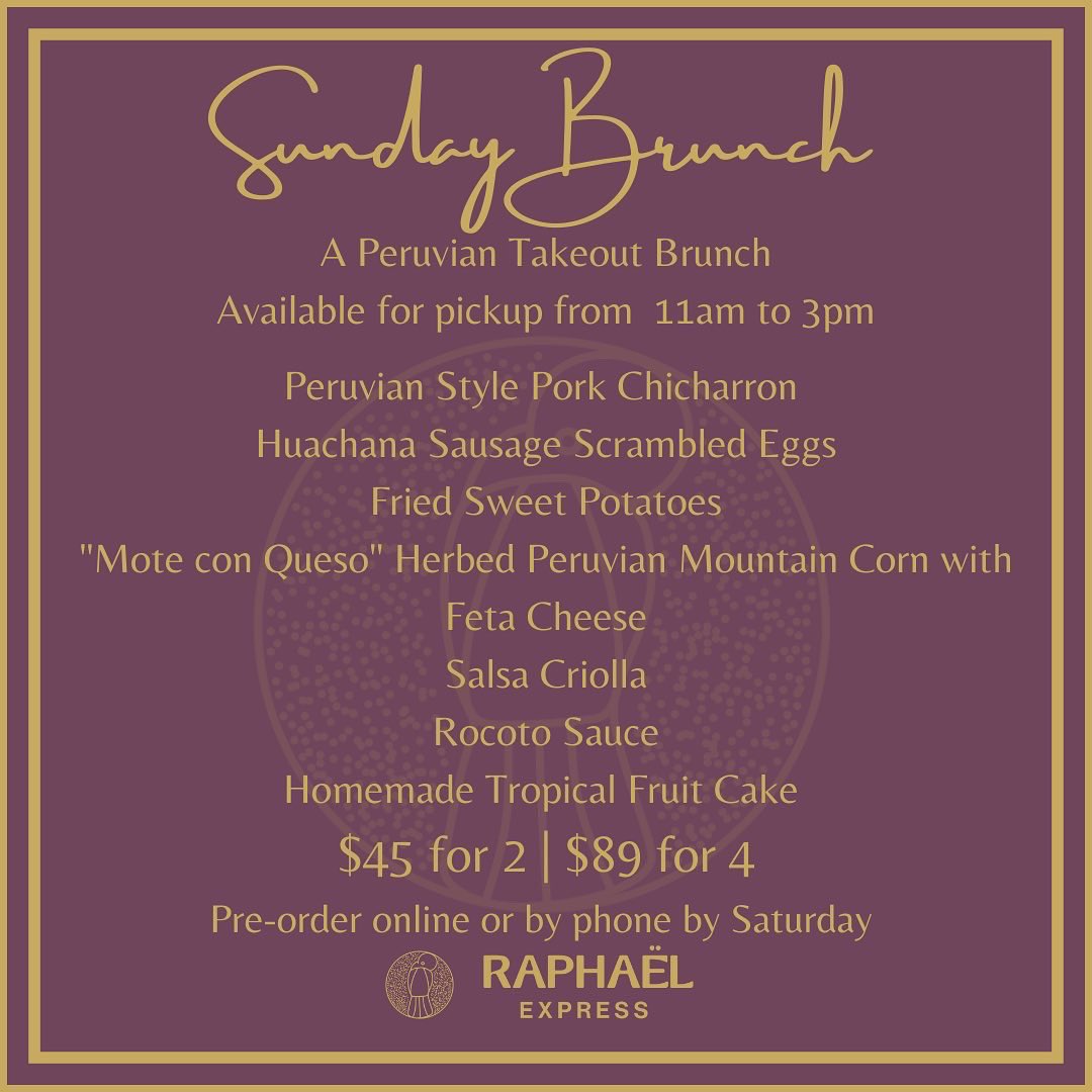 RaphaelExpress's tweet photo. 🇵🇪 Sunday Brunch, Peruvian Style 🇵🇪 we’re doing it! Takeout! Reserve your pick-up time online! https://t.co/u7YCIfwk1U https://t.co/bx70seR3na