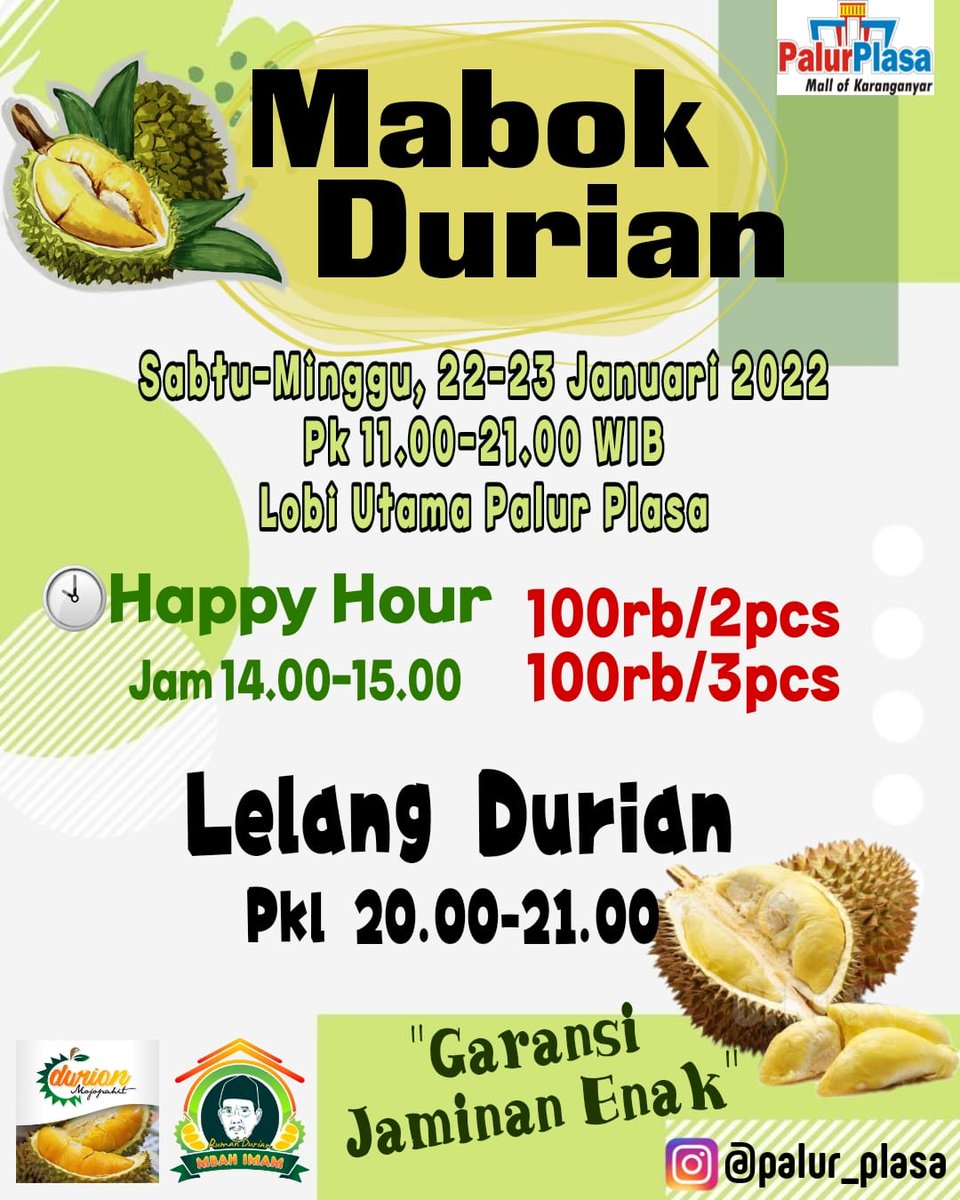 Mabok Durian <a href="/palur_plasa/">Palur Plasa</a> . 22-23 januari 2022. Dijamin enak dan garansi. Yuk buruan ke palur plasa weekend ini