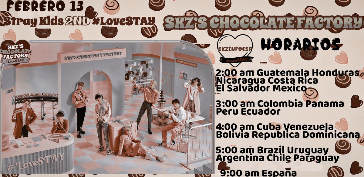 skzinfoespmx's tweet photo. Stray Kids 2ND #LoveSTAY 'SKZ’S CHOCOLATE FACTORY' Fanmeeting Horarios del evento ONLINE el día 13 de febrero

@Stray_Kids #StrayKids #스트레이키즈 https://t.co/A48ujkjVLh
