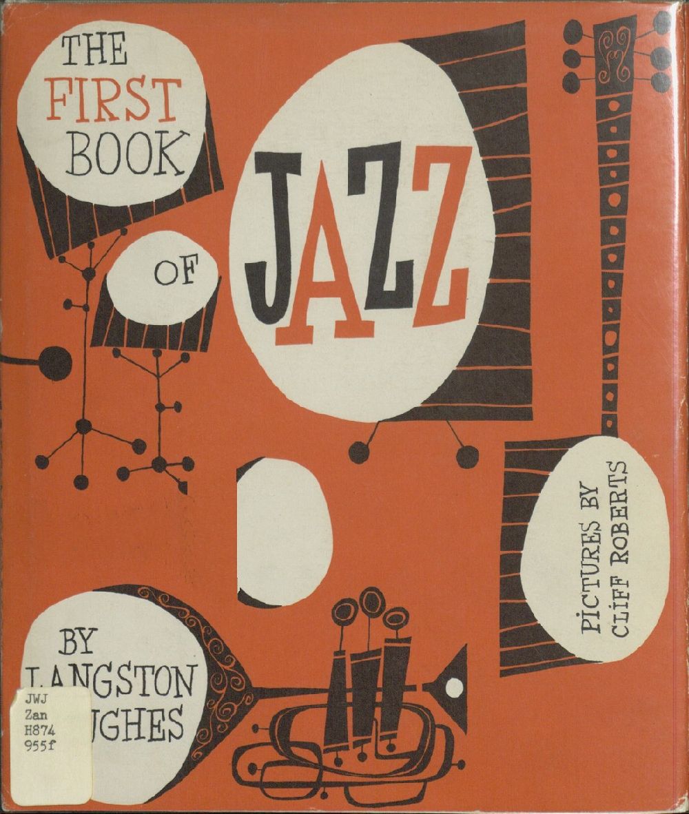 BeineckeLibrary's tweet photo. The first book of jazz / by Langston Hughes ; pictures by Cliff Roberts ; music selected by David Martin. 1955
More: https://t.co/edDf5CrTpJ https://t.co/QZ5sAw8Hxe