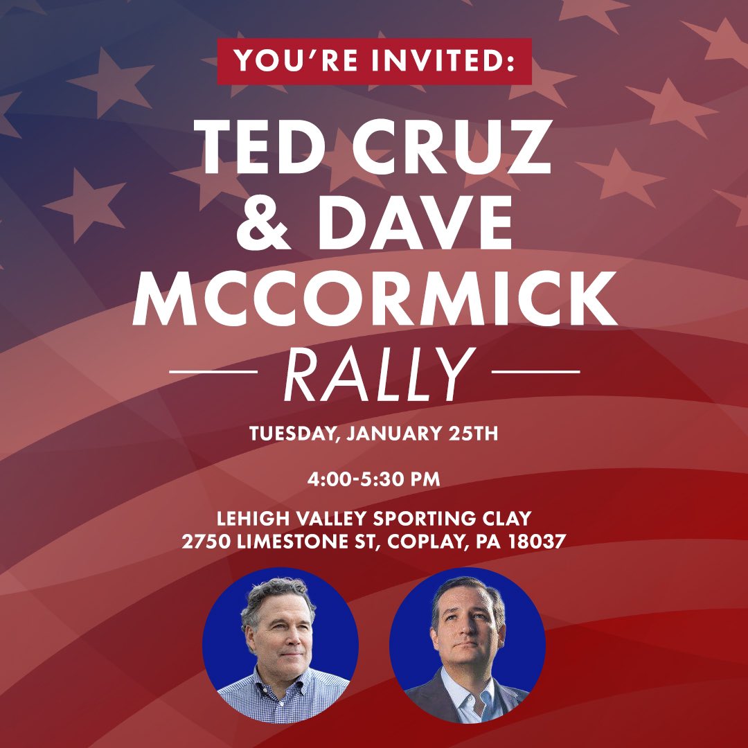 tedcruz's tweet photo. ICYMI: I endorsed @DaveMcCormickPA for U.S. Senate and I’ll be with him Tuesday, January 25th in Coplay, Pennsylvania for a campaign rally! 

I hope you’ll join us. Register here: https://t.co/cpz9Cf0fHy https://t.co/ymI6XEi7Vg
