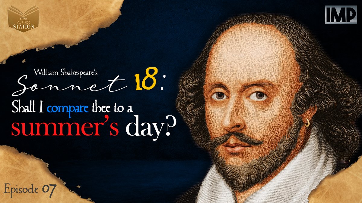 ImpIndus's tweet photo. Link: https://t.co/6LuKx74JA2
Sonnet 18: Shall I compare thee to a summer’s day? - By William Shakespeare | Episode - 07 | INDUS Audio Station Presents https://t.co/6S4UEvlHcX
