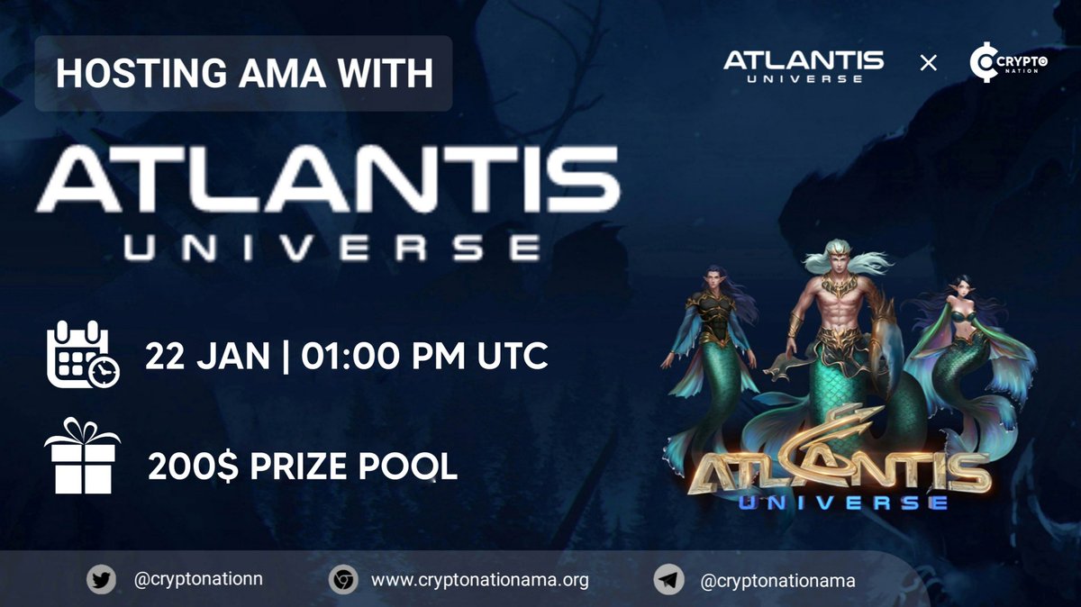 CryptoNation (@cryptonationn) on Twitter photo 💫 Atlnatis Universe #AMA, hosted by CryptoNation
🏠Venue : t.me/cryptonationam…
⏰Time : January 22, 2 PM UTC
🤑Reward: $100 $USDT
👉🏻 Rules:
1️⃣Follow
<a href="/atlantis_TW/">Atlantis Universe</a> @cryptonationn
2️⃣Join Atlantis t.me/atlantismetave… (MUST)
3️⃣Like, RT, Tag 3 Friends
4️⃣Max 5 Questions 💫 Atlnatis Universe #AMA, hosted by CryptoNation
🏠Venue : t.me/cryptonationam…
⏰Time : January 22, 2 PM UTC
🤑Reward: $100 $USDT
👉🏻 Rules:
1️⃣Follow
<a href="/atlantis_TW/">Atlantis Universe</a> @cryptonationn
2️⃣Join Atlantis t.me/atlantismetave… (MUST)
3️⃣Like, RT, Tag 3 Friends
4️⃣Max 5 Questions