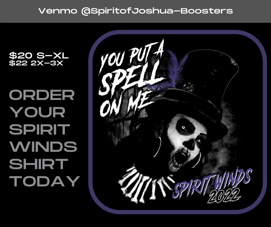 🔥Order your 2022 Spirit Winds shirt TODAY! 🔥
Click to order: forms.gle/hirddaJdGGurxQ…
Venmo is the easy way to pay and donate!
 @spiritofjoshua-boosters
#liftthespirit #YouPutASpellOnMe #spiritwinds #spiritofjoshua