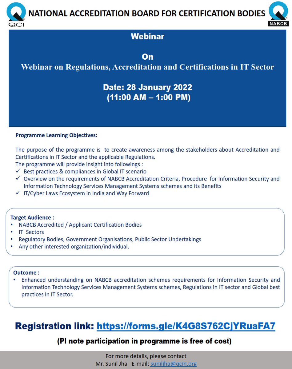 NABCB_QCI's tweet photo. We are pleased to announce the Webinar on Regulations, Accreditation and Certifications in IT Sector.Join to understand NABCB accreditation requirements on #Information Security and #ITSMS
📅 28 Jan 2022
⏲️11:00AM-01:00PM
Register : https://t.co/Kx456BMeiA
No participation Fee! https://t.co/kPaQ3MqYiQ