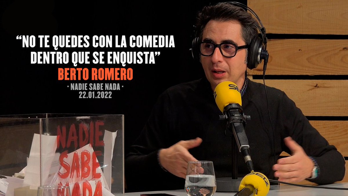 NaideSabeNada's tweet photo. «No te quedes con la comedia dentro que se enquista» Berto Romero https://t.co/d8SiHFCE8M