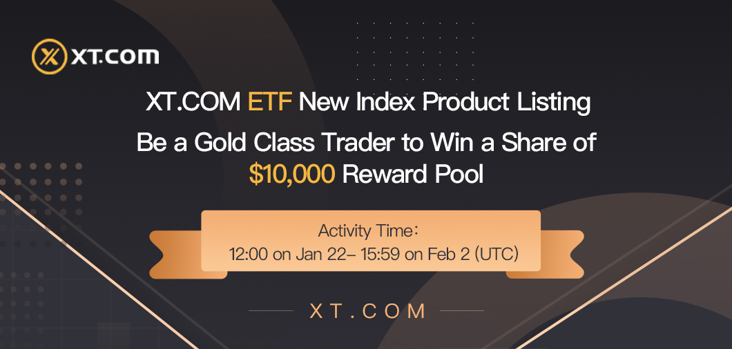 XTexchange's tweet photo. 📌 The most comprehensive ETF Index Product in History!
👫Be a Gold Class Trader to win a share of $10,000 Reward Pool💰
⏰Activity period: 12:00 Jan 22 — 15:59 Feb 2 (UTC)
#XTIndex #XTexchange
Details:
https://t.co/A9Lhnc5qmg https://t.co/FY1B9UVLkV