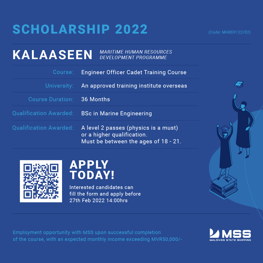 stateshippingmv's tweet image. We pleased to announce the opportunity to apply for fully funded Scholarships by us (MSS).

Deadline to submit the application is 27th February 2022 14:00hrs
For more information, please reach us at: 3029200