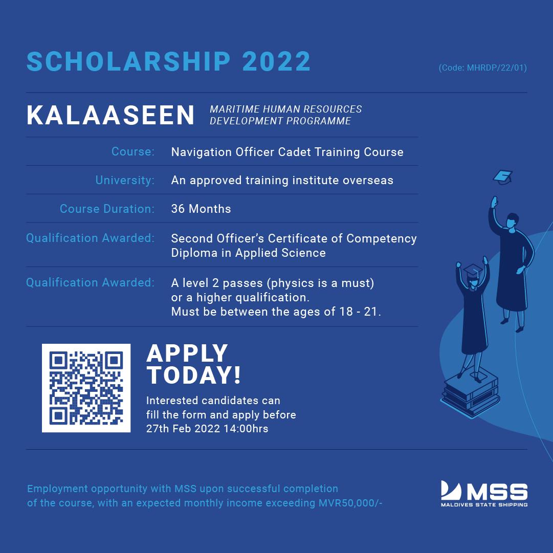 stateshippingmv's tweet image. We pleased to announce the opportunity to apply for fully funded Scholarships by us (MSS).

Deadline to submit the application is 27th February 2022 14:00hrs
For more information, please reach us at: 3029200