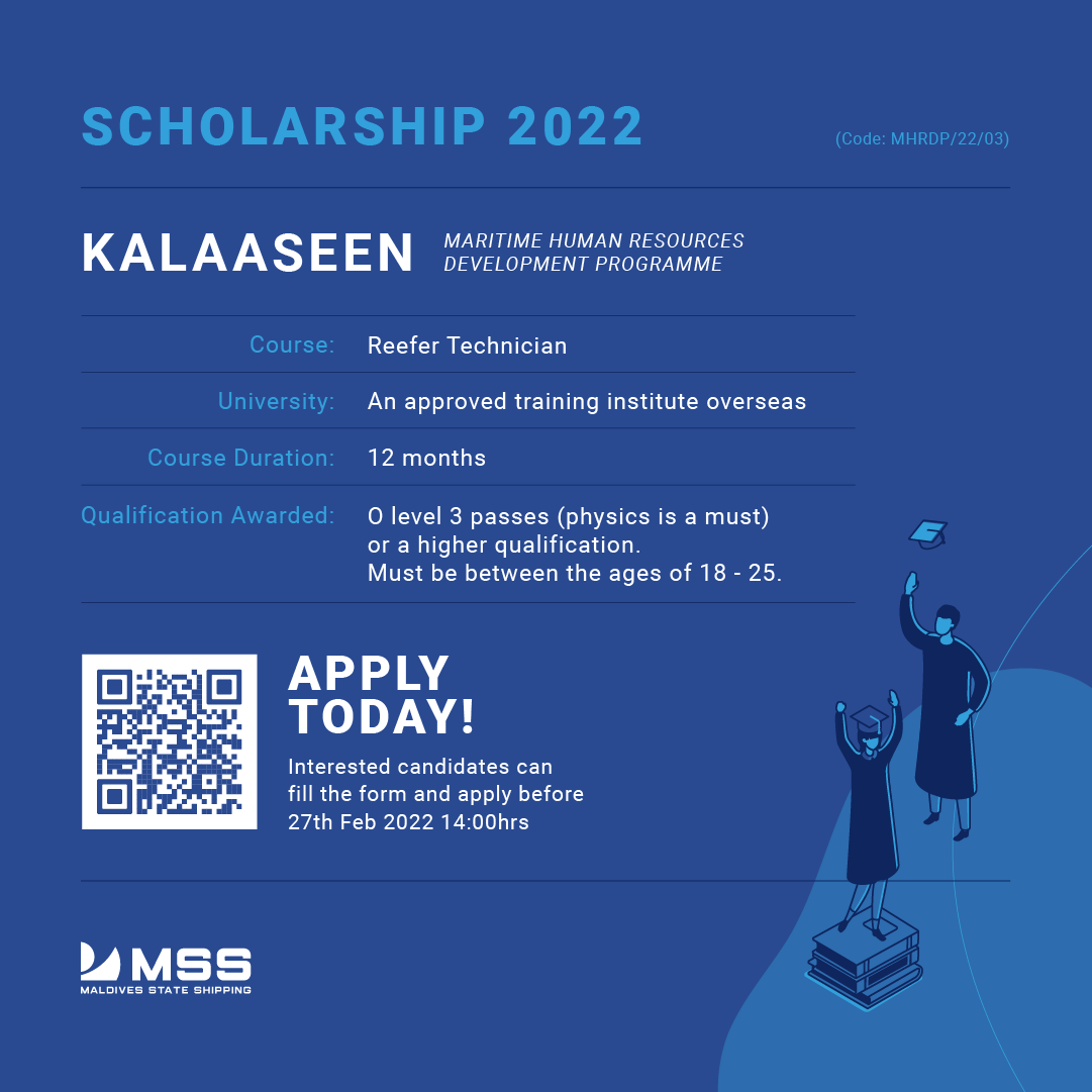 stateshippingmv's tweet image. We pleased to announce the opportunity to apply for fully funded Scholarships by us (MSS).

Deadline to submit the application is 27th February 2022 14:00hrs
For more information, please reach us at: 3029200