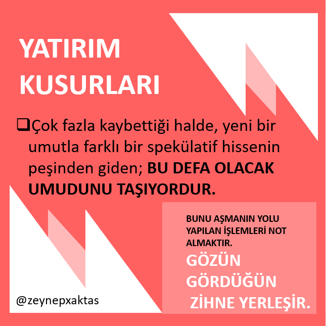 YATIRIM KUSURLARI
Çok fazla kaybettiği halde, yeni bir umutla farklı bir spekülatif hissenin peşinden giden; BU DEFA OLACAK UMUDUNU TAŞIYORDUR.
#xu100 #yatırımkurusurları