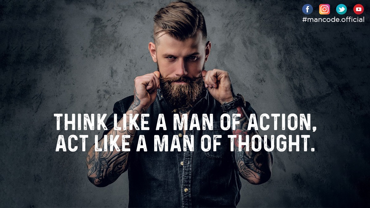 MancodeOne's tweet photo. Think Like A Man Of Action. Act Like A Man Of Thought.

Follow Us on Instagram
https://t.co/XVIp6dJ5mD
#BeardProducts #BreardGrooming #SaturdayMotivation #Mancode #SaturdayVibes #Motivational #HairCare #motivation #MotivationalQuotes #ThoughtOfTheDay  #motivationalquote #thoughts https://t.co/vV2zO5NQxC