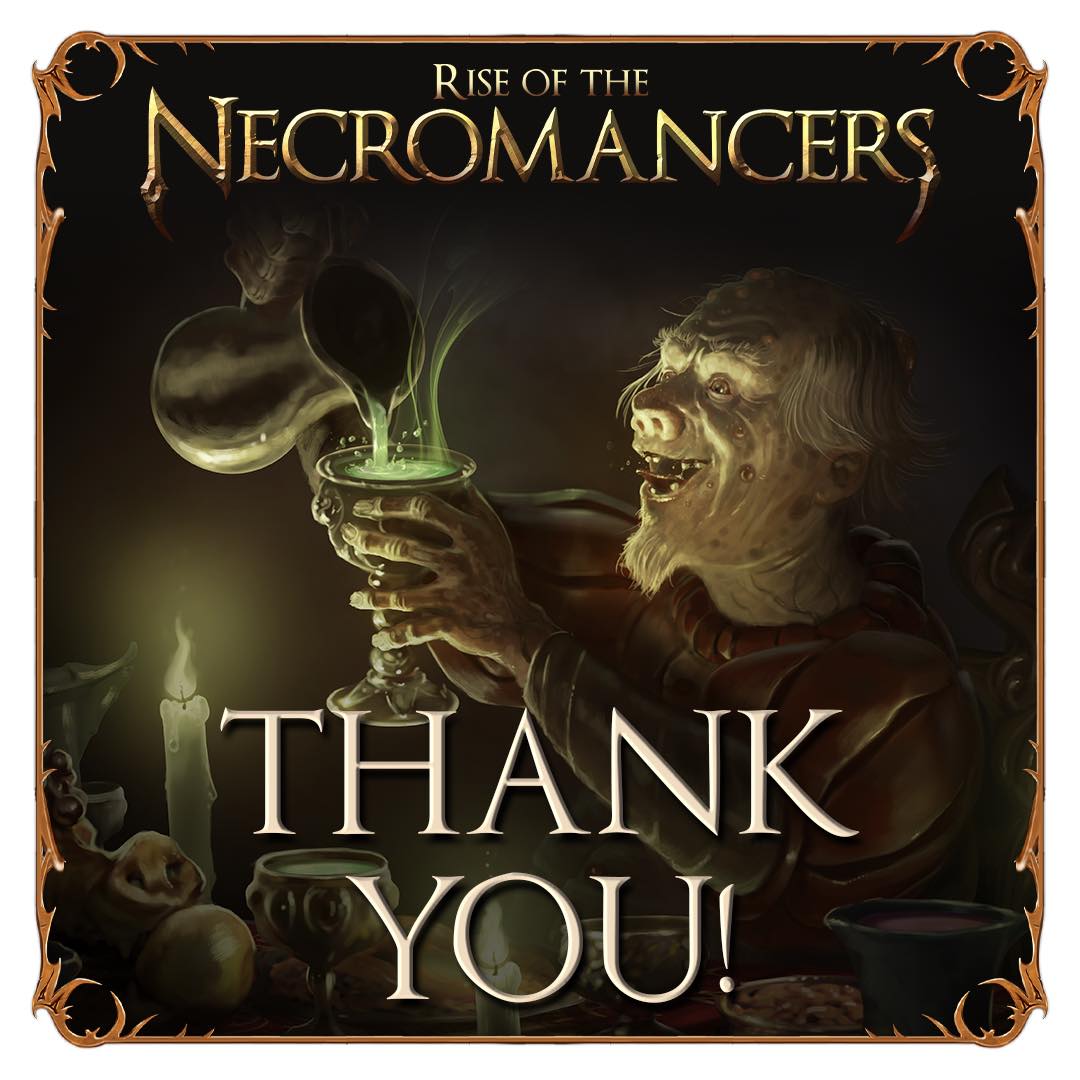 Thank You!!!! my evil necromancers! THANK YOU!  You are now ready to take back the throne, raise your undead army, challenge the sea monsters and conquer the land of light! see you soon in the Pledge Manager.
#boardgames #tabletopgaming