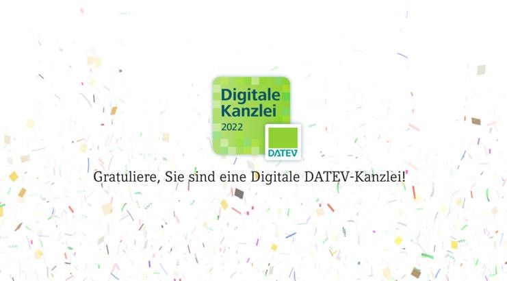 Das 4. Jahr hintereinander Digitale Kanzlei DATEV 
Danke an unsere  Mitarbeiter und Mandanten für den Support
