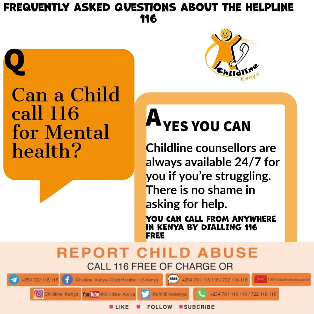 Childline Kenya <a href="/childlinekenya/">Childline Kenya</a> 

Available 24/7 

Call 116