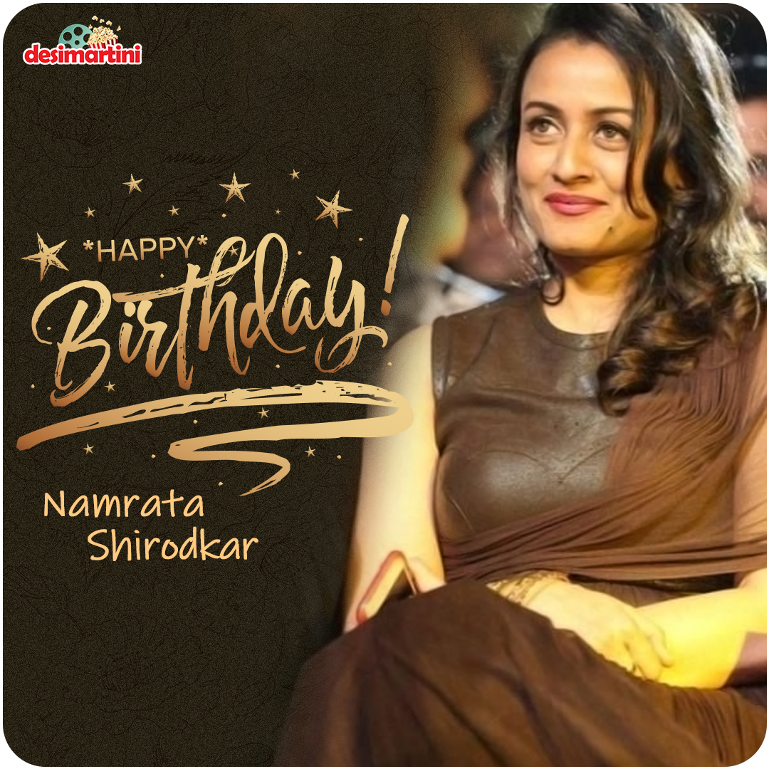 Happy Birthday Namrata Shirodkar!  