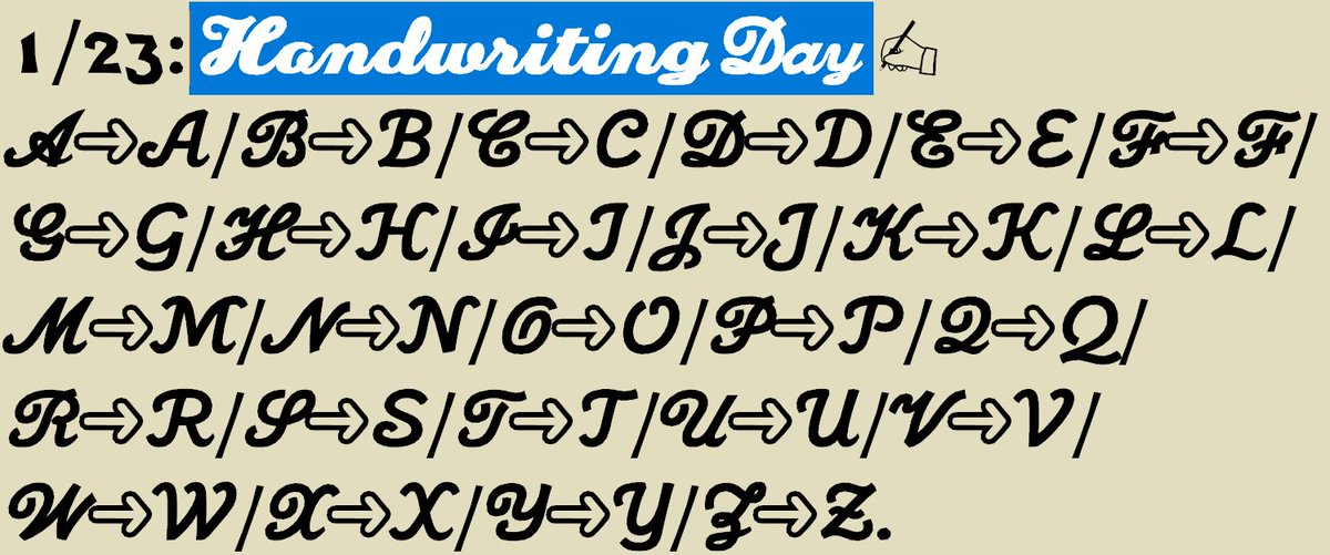 qvarie's tweet image. #unicode14 本日1/23は筆記体の日あるいは手書きの日 #HandwritingDay ✍️です。昨年、ユニコード14.0で筆記体ローマン体大文字と異体字セレクタ U+FE00〈🆚1〉との合成でチャンスリー体に変化する定義が導入され、にしき的フォントで既に対応されています。筆記体のつながりも素晴らしいものです。