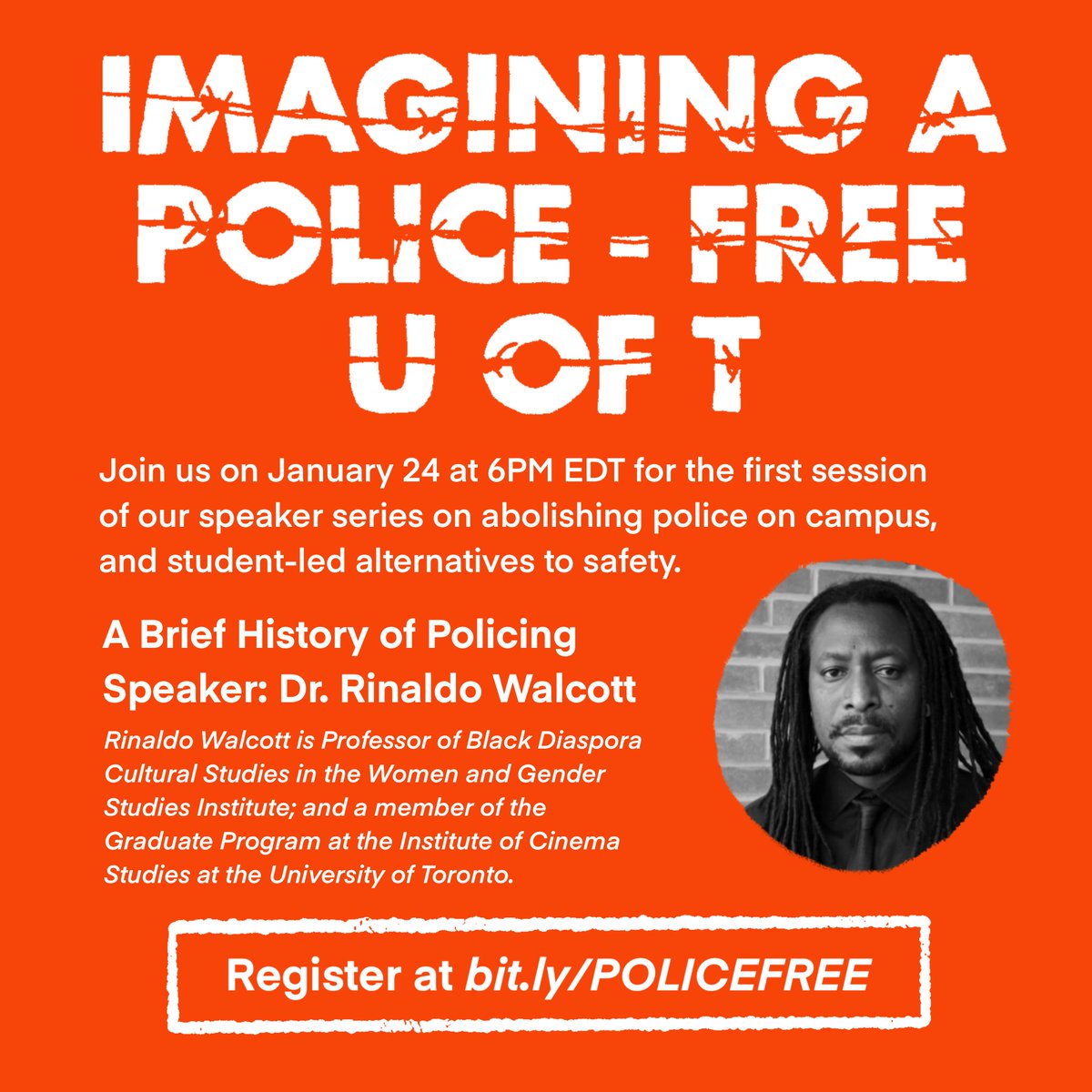 📢 In two days, we are excited to launch the 'Imagining a Police-Free UofT' series and organize around abolishing police at UofT.

Our first speaker is Dr. Rinaldo Walcott (@blacklikewho) on JAN 24 at 6PM EDT.

Register: bit.ly/POLICEFREE

#PoliceFreeSchools #CopsOffCampus