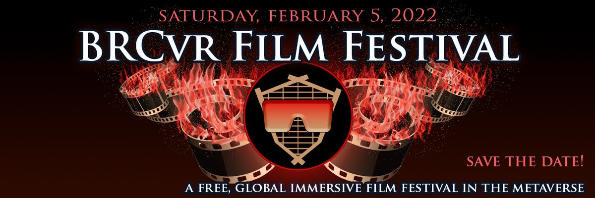 BRCvr 2022 Film Festival one day February 5th 2022 

RSVP forms.gle/pN7dG6Y4Xw8qnY…

#BRCvr #virtual #immersive #inspired #maker #artist #film #music #worldclass #global #metaverse #experience