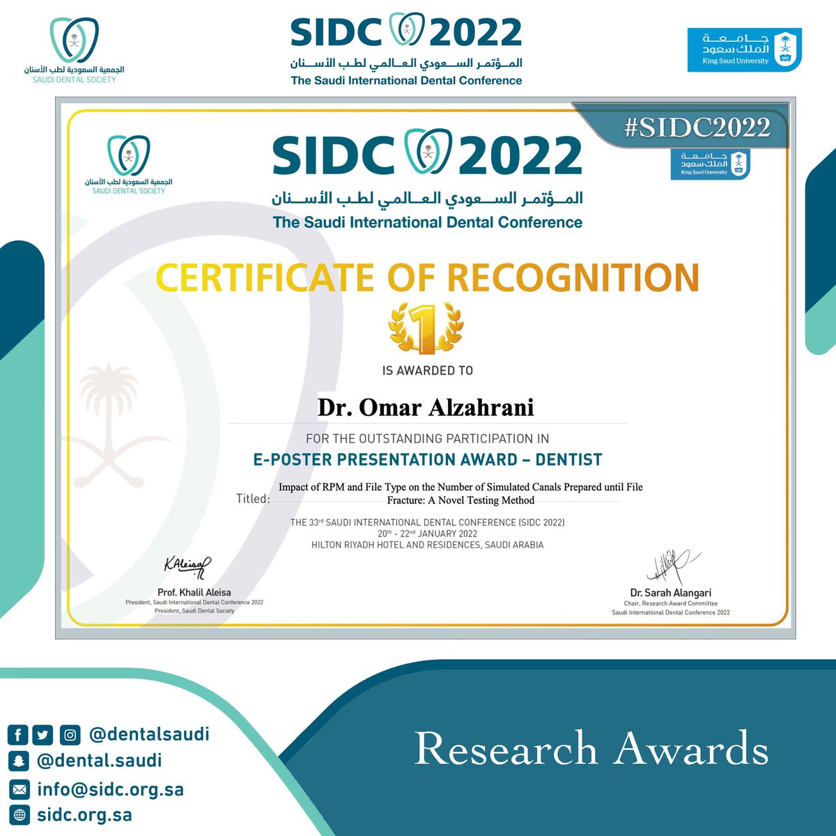 DentalSaudi's tweet photo. #Happening_Now 
#Day3 
#Research_Award

🔹: Dr. Omar Alzahrani  🏆

Titled :Impact of RPM and File Type on the Number of Simulated Canals Prepared until File Fracture: A Novel Testing Method

#SIDC2022 https://t.co/nIt3g5UqOE