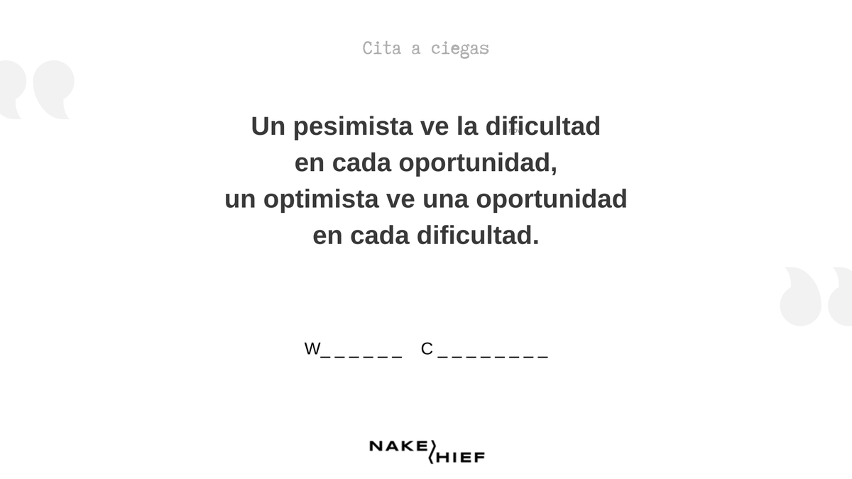 Cita a ciegas #3. Compartimos citas de las personas más influyentes del mundo sin citarles. Eso os lo dejamos a vosotros. ¿Sabes de quién es? #Quotes