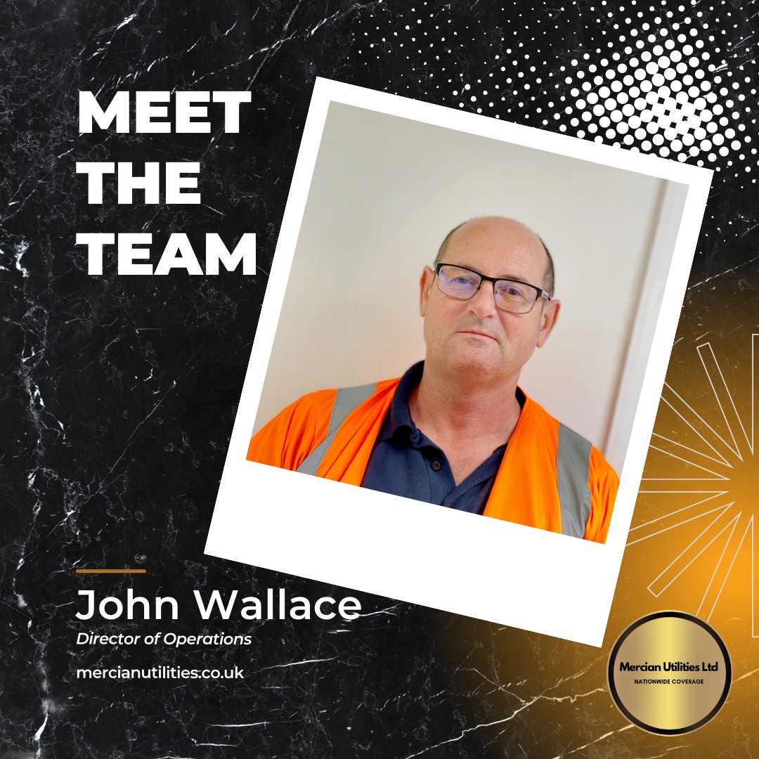 ‍Meet John Wallace – Director of Operations at Mercian Utilities Ltd
John has Forty years’ experience in the gas industry. Considered an expert in up and downstream design and construction  😀👌

#meettheteam #constructionexpert #utilities #engineeringuk #mercianutilitiesltd