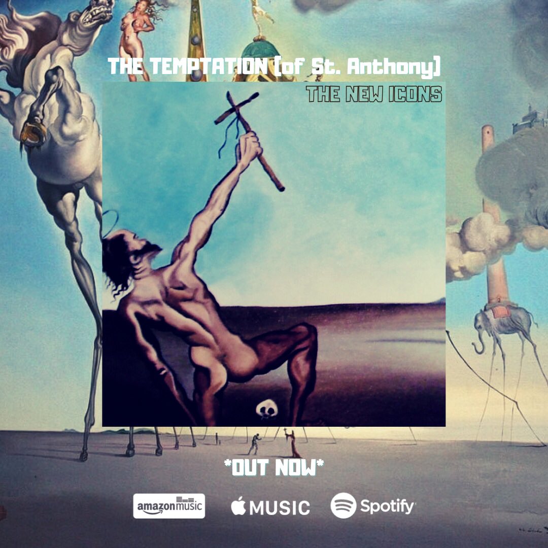 A DALÍAN DREAM EP by <a href="/TheNewIcons/">•𝐓𝐇𝐄 𝐍𝐄𝐖 𝐈𝐂𝐎𝐍𝐒•</a> Coming Soon!!!

Preview #2 - THE TEMPTATION (OF ST. ANTHONY):
open.spotify.com/track/4ZieqteT…

#TheNewIcons #TheTemptationOfStAnthony  #aDalíanDreamEP #BrecksideRecords #IndieMusic #IndieRock #NewMusic #NewMusic2022